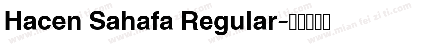 Hacen Sahafa Regular字体转换
